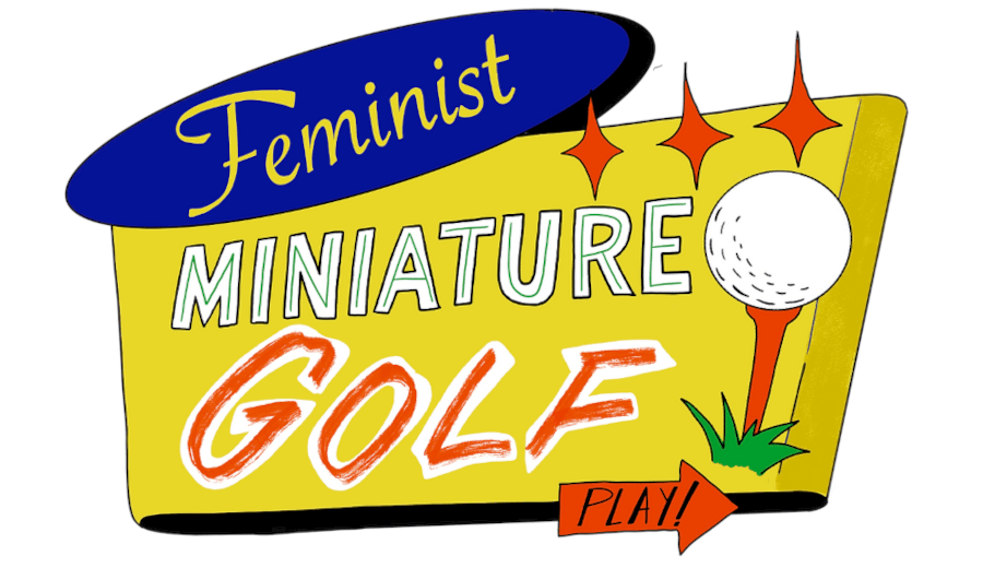 The world’s first feminist mini golf course has opened – and it teaches reproductive justice